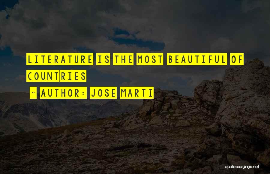 Beautiful Countries Quotes By Jose Marti