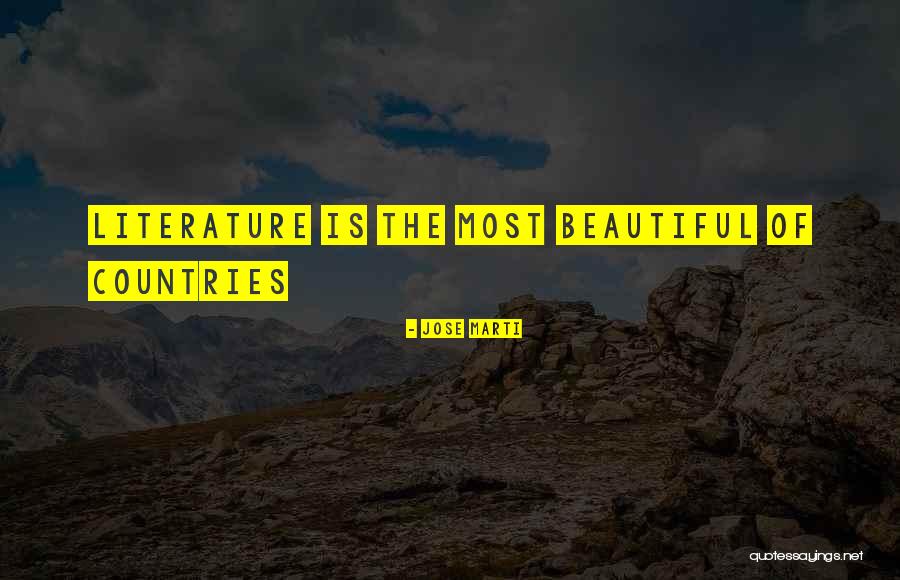 Beautiful Countries Quotes By Jose Marti