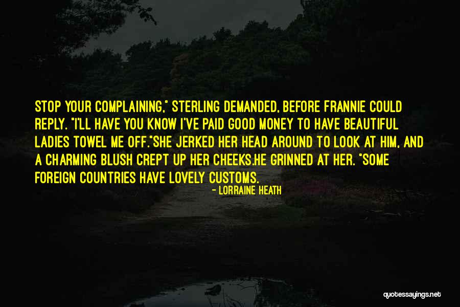 Beautiful Countries Quotes By Lorraine Heath