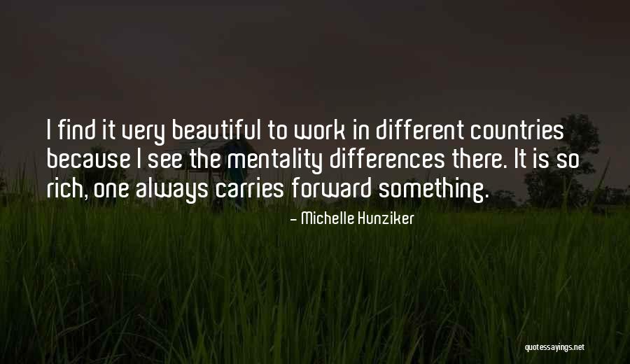 Beautiful Countries Quotes By Michelle Hunziker