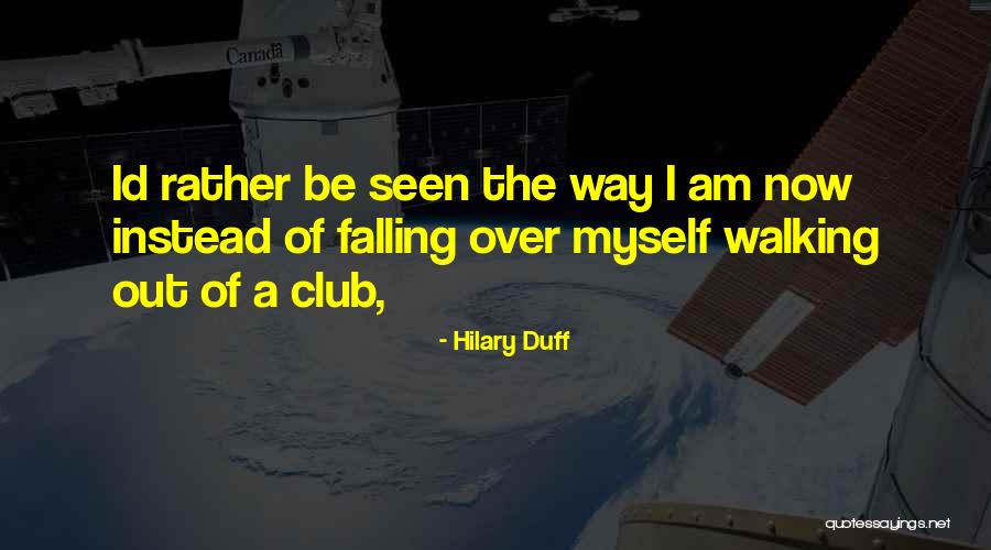Beautiful Countryside Quotes By Hilary Duff Beautiful Countryside Quotes By Hilary Duff