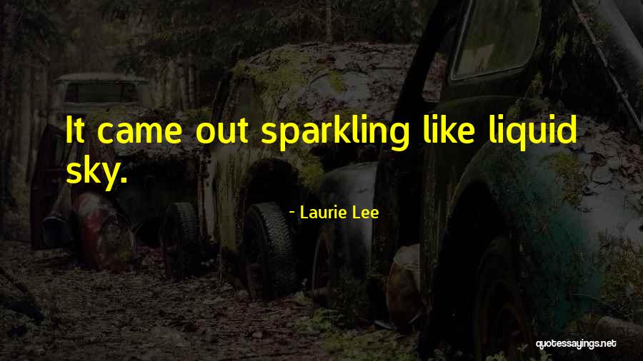 Beautiful Countryside Quotes By Laurie Lee Beautiful Countryside Quotes By Laurie Lee