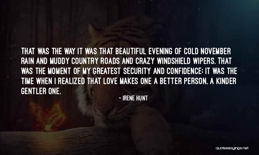 Beautiful Crazy Love Quotes By Irene Hunt Beautiful Crazy Love Quotes By Irene Hunt