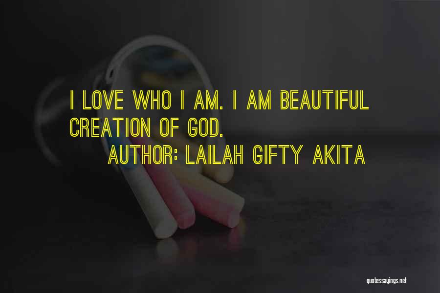 Beautiful Creation Of God Quotes By Lailah Gifty Akita