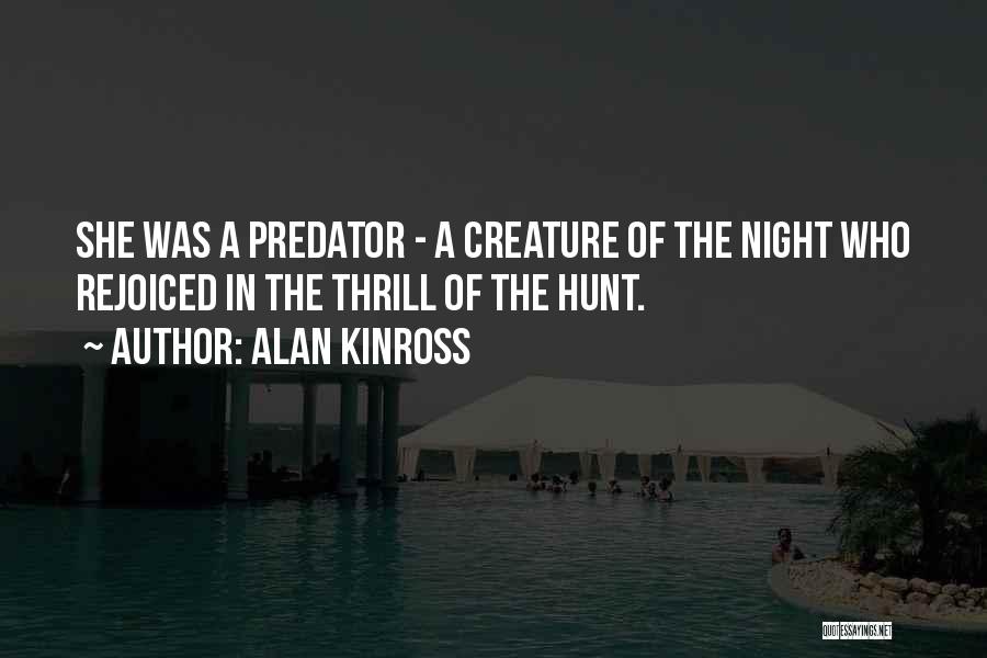 Beautiful Creature Quotes By Alan Kinross