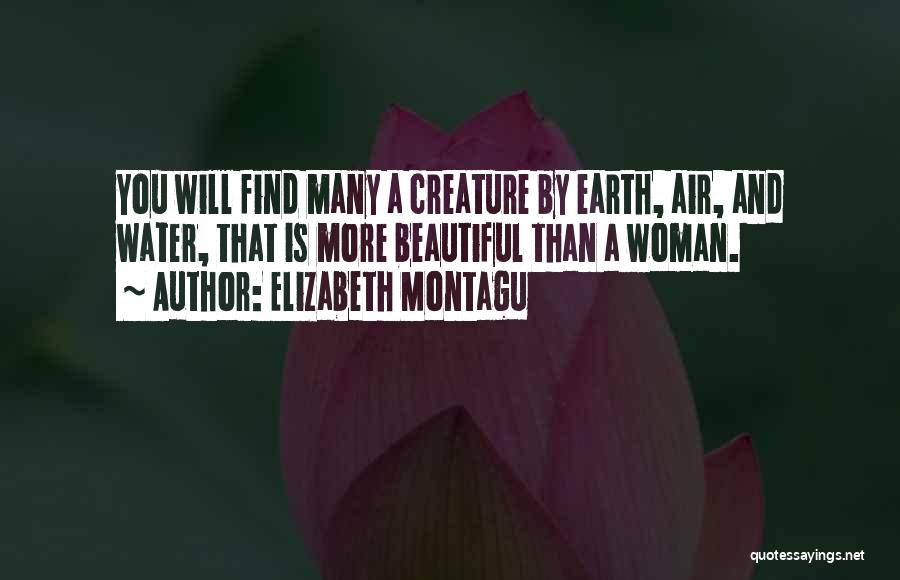 Beautiful Creature Quotes By Elizabeth Montagu