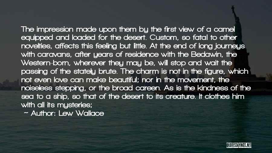 Beautiful Creature Quotes By Lew Wallace