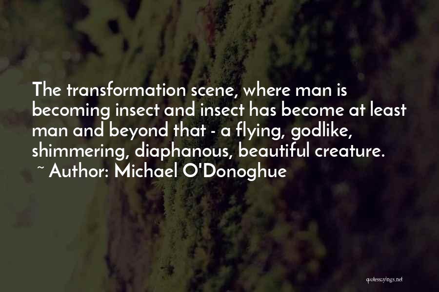 Beautiful Creature Quotes By Michael O'Donoghue