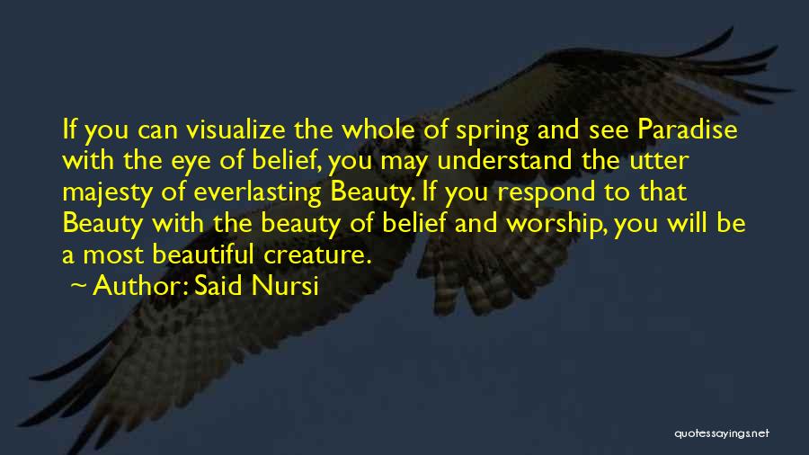 Beautiful Creature Quotes By Said Nursi