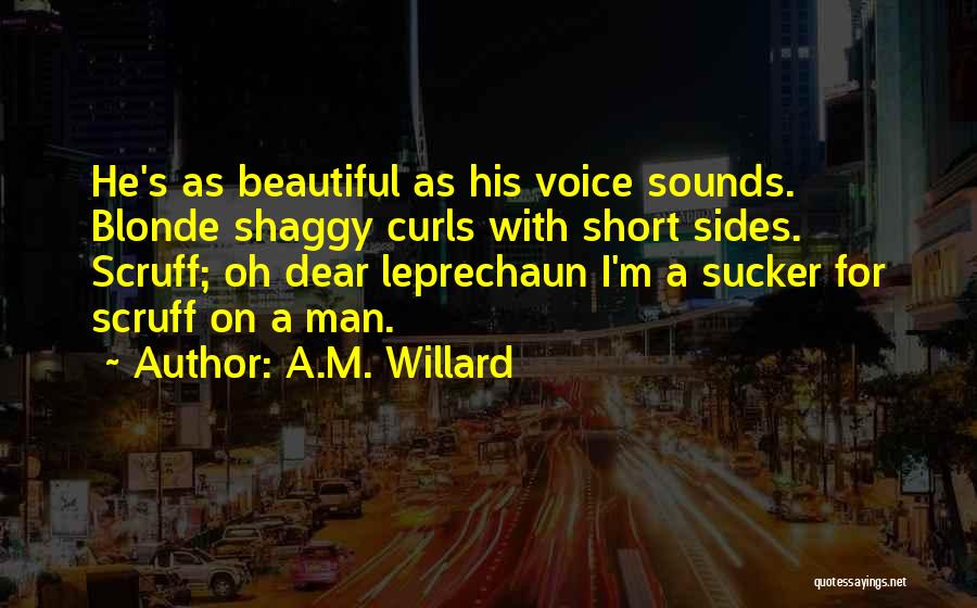Beautiful Curls Quotes By A.M. Willard
