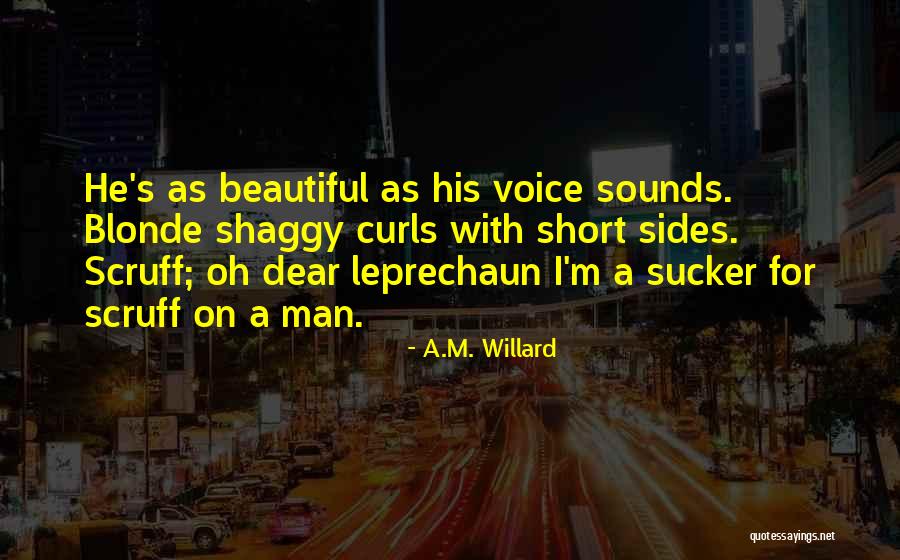 Beautiful Curls Quotes By A.M. Willard