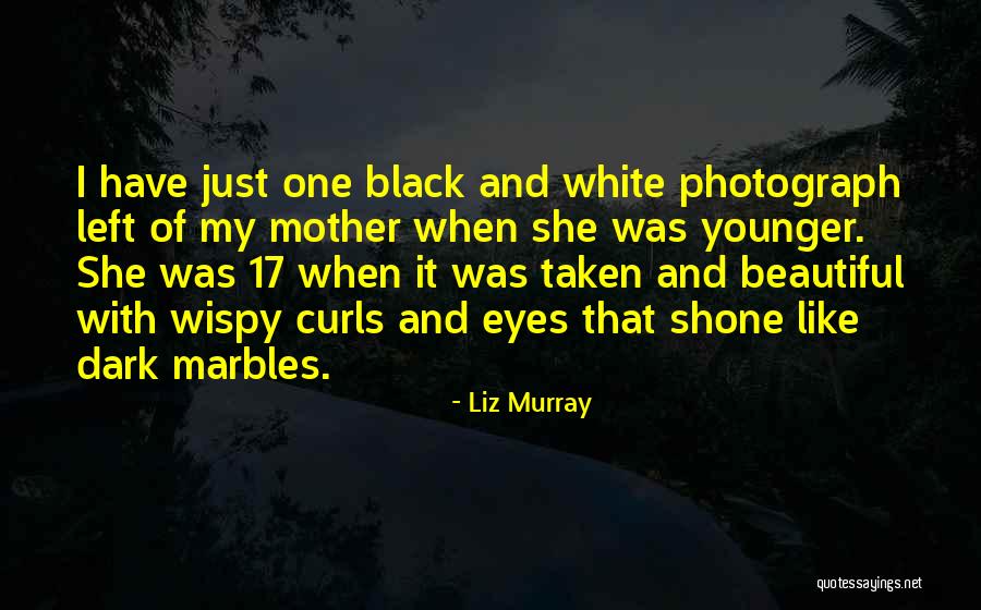 Beautiful Curls Quotes By Liz Murray