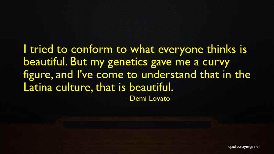 Beautiful Curvy Quotes By Demi Lovato