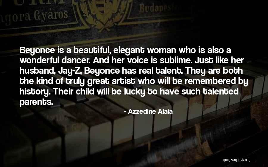 Beautiful Dancer Quotes By Azzedine Alaia Beautiful Dancer Quotes By Azzedine Alaia