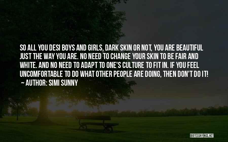 Beautiful Dark Skin Quotes By Simi Sunny