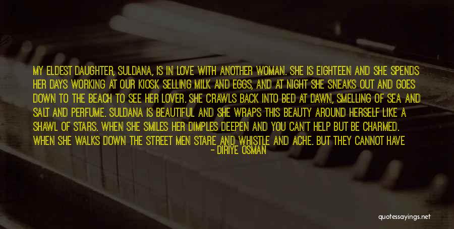 Beautiful Day At The Beach Quotes By Diriye Osman Beautiful Day At The Beach Quotes By Diriye Osman