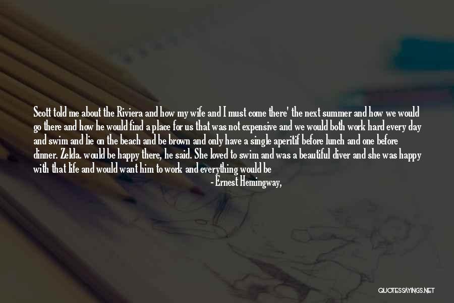 Beautiful Day At The Beach Quotes By Ernest Hemingway, Beautiful Day At The Beach Quotes By Ernest Hemingway,
