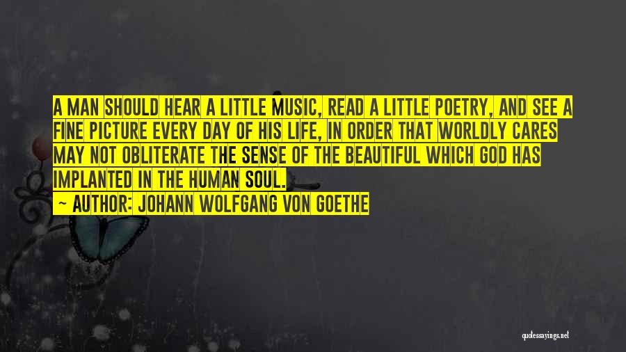 Beautiful Day God Quotes By Johann Wolfgang Von Goethe