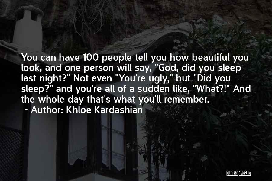 Beautiful Day God Quotes By Khloe Kardashian