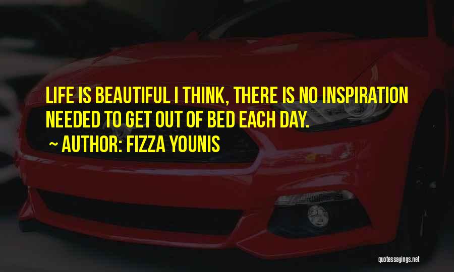 Beautiful Day Out Quotes By Fizza Younis