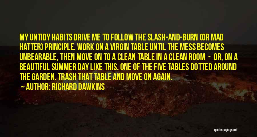 Beautiful Day To Day Quotes By Richard Dawkins