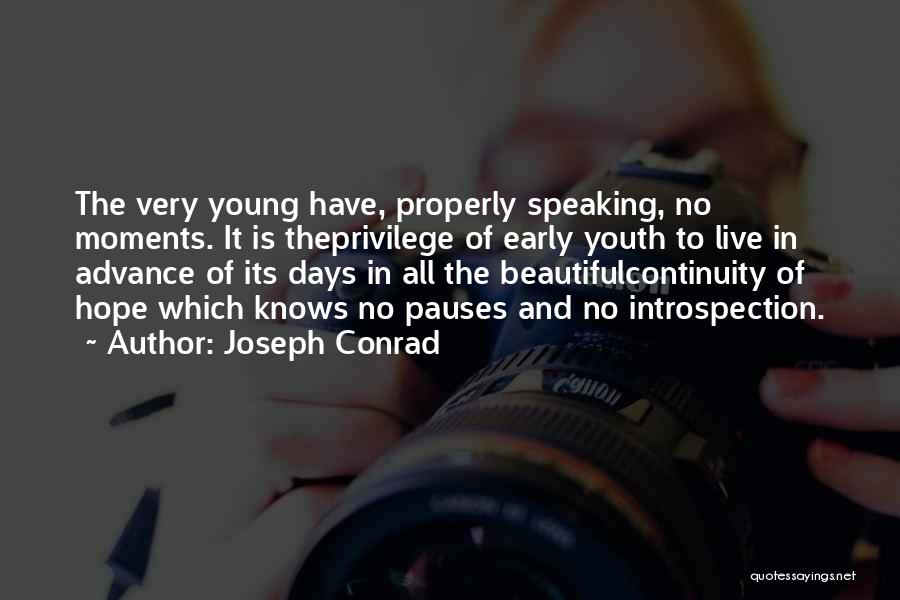 Beautiful Days Quotes By Joseph Conrad