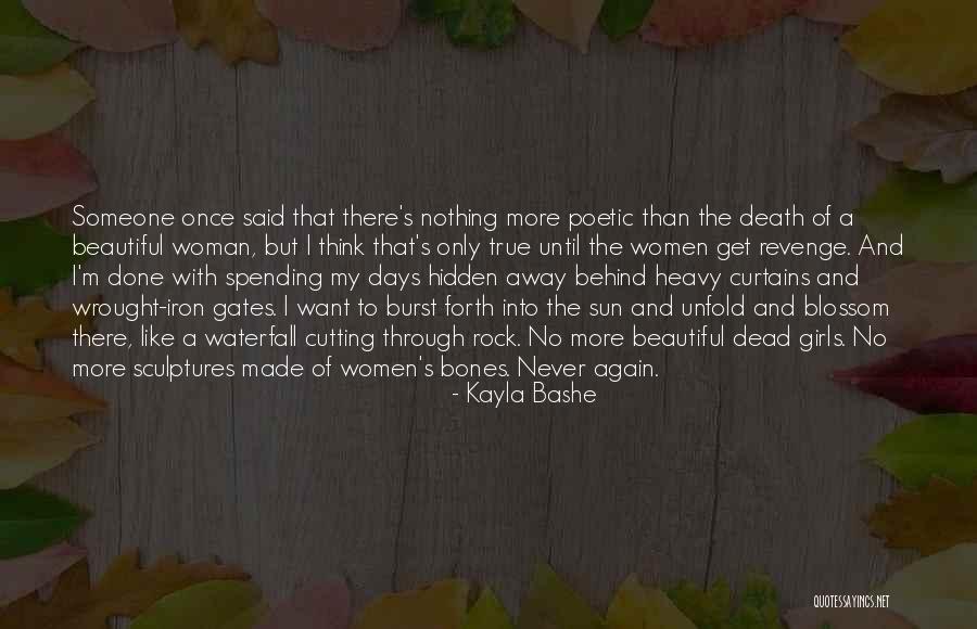 Beautiful Days Quotes By Kayla Bashe