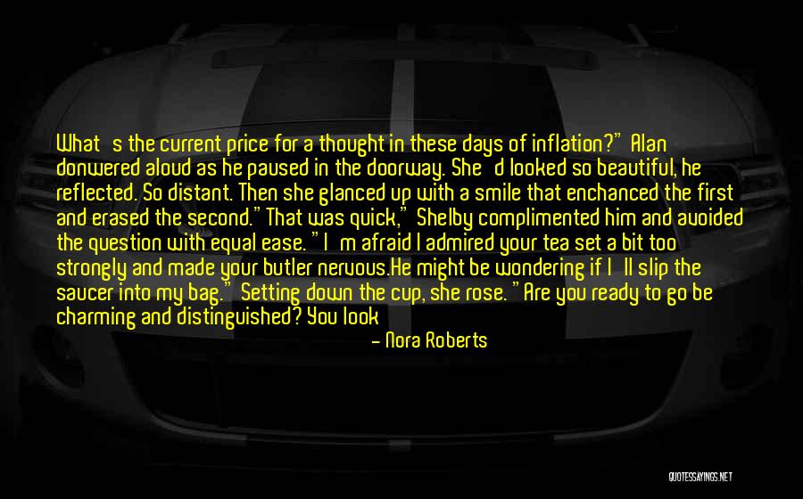 Beautiful Days Quotes By Nora Roberts Beautiful Days Quotes By Nora Roberts