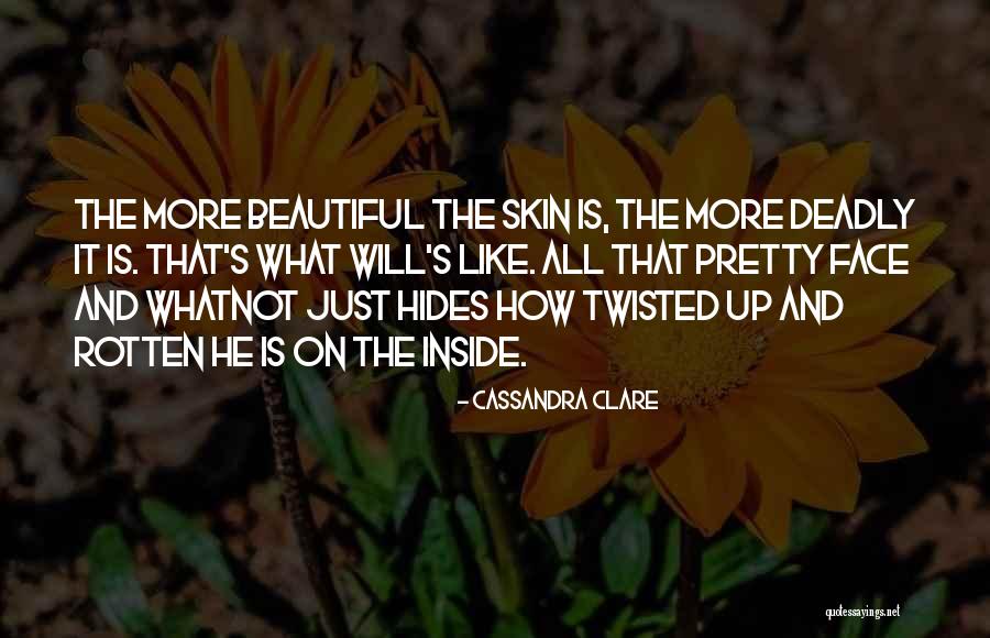 Beautiful Deadly Quotes By Cassandra Clare