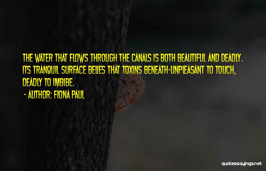 Beautiful Deadly Quotes By Fiona Paul