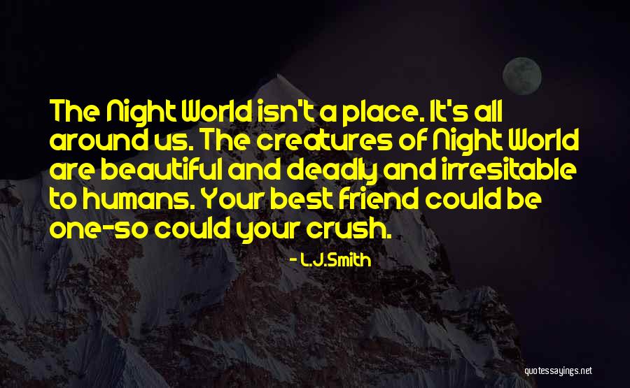 Beautiful Deadly Quotes By L.J.Smith Beautiful Deadly Quotes By L.J.Smith