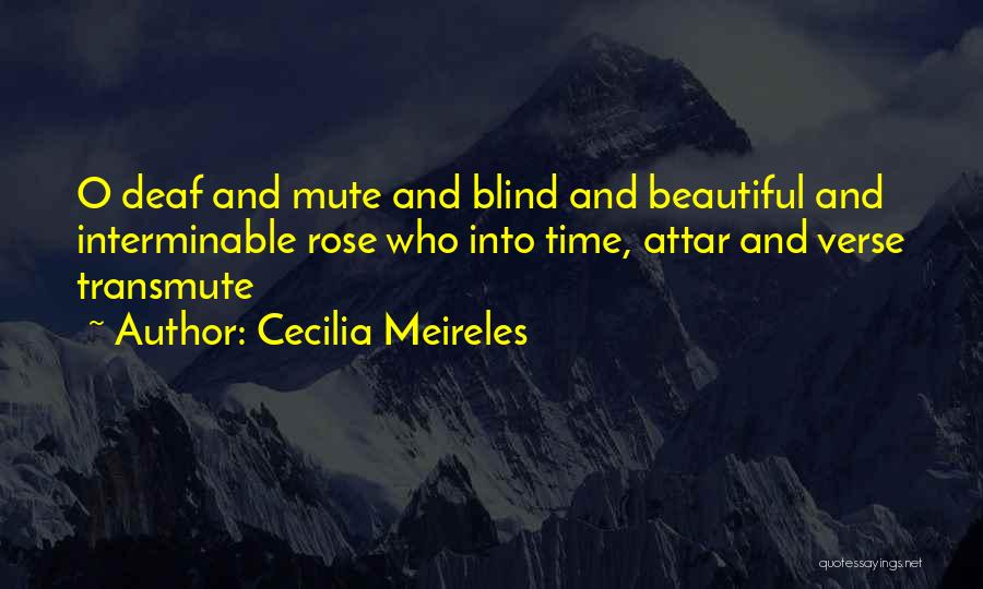 Beautiful Deaf Quotes By Cecilia Meireles