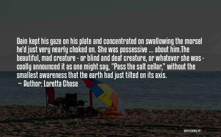 Beautiful Deaf Quotes By Loretta Chase