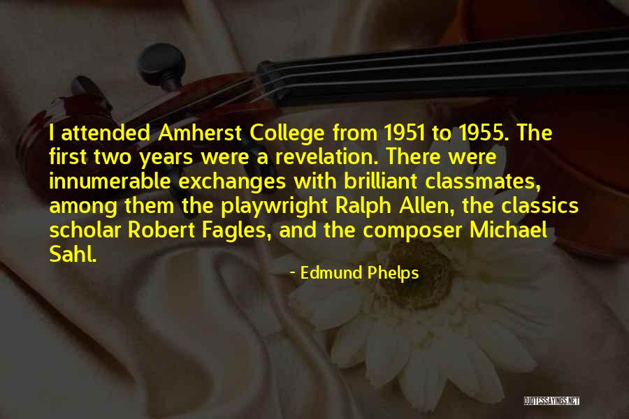 Beautiful Decaying Quotes By Edmund Phelps Beautiful Decaying Quotes By Edmund Phelps