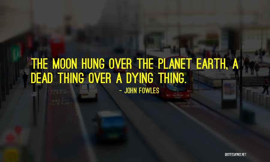 Beautiful Description Quotes By John Fowles Beautiful Description Quotes By John Fowles