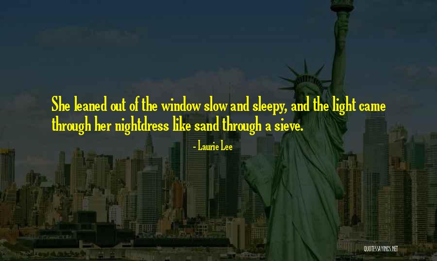 Beautiful Description Quotes By Laurie Lee Beautiful Description Quotes By Laurie Lee