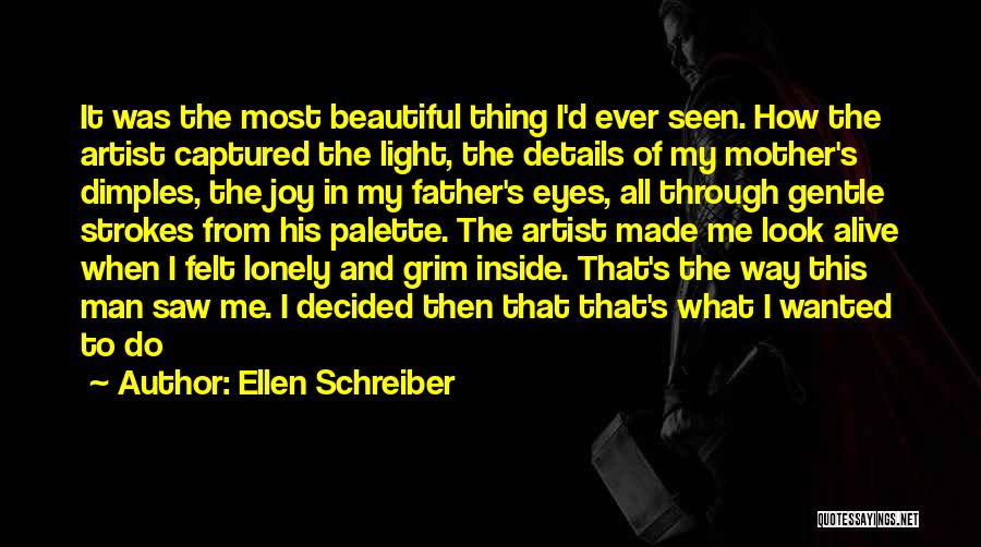 Beautiful Dimples Quotes By Ellen Schreiber