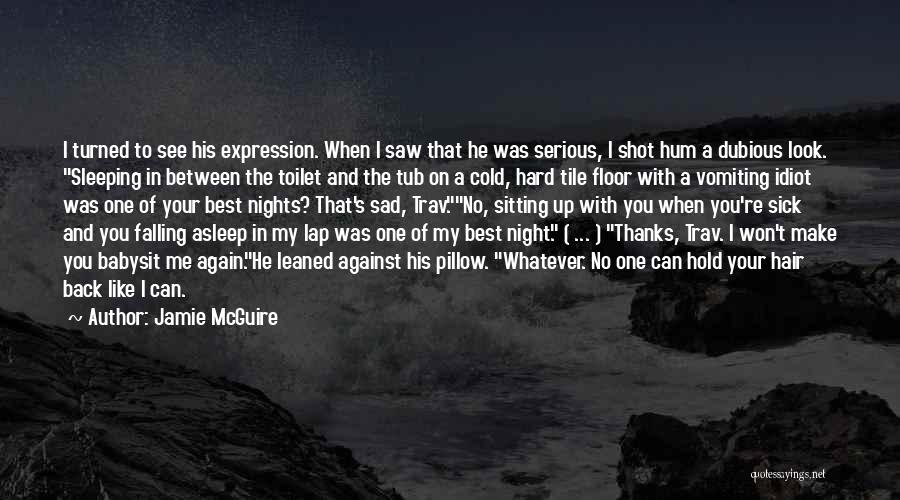 Beautiful Disaster Jamie Mcguire Best Quotes By Jamie McGuire