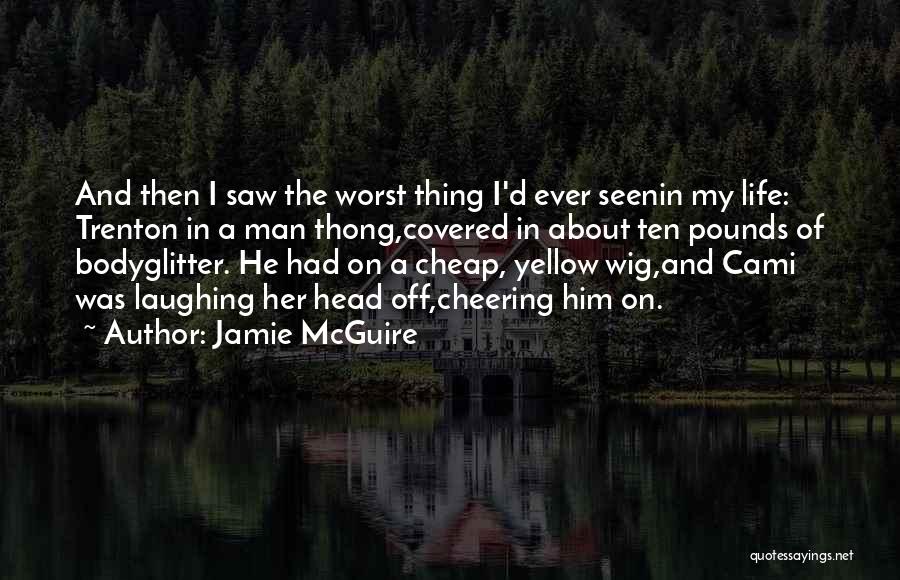 Beautiful Disaster Jamie Mcguire Best Quotes By Jamie McGuire