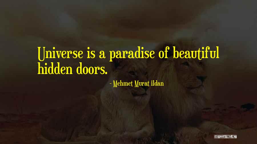Beautiful Doors Quotes By Mehmet Murat Ildan