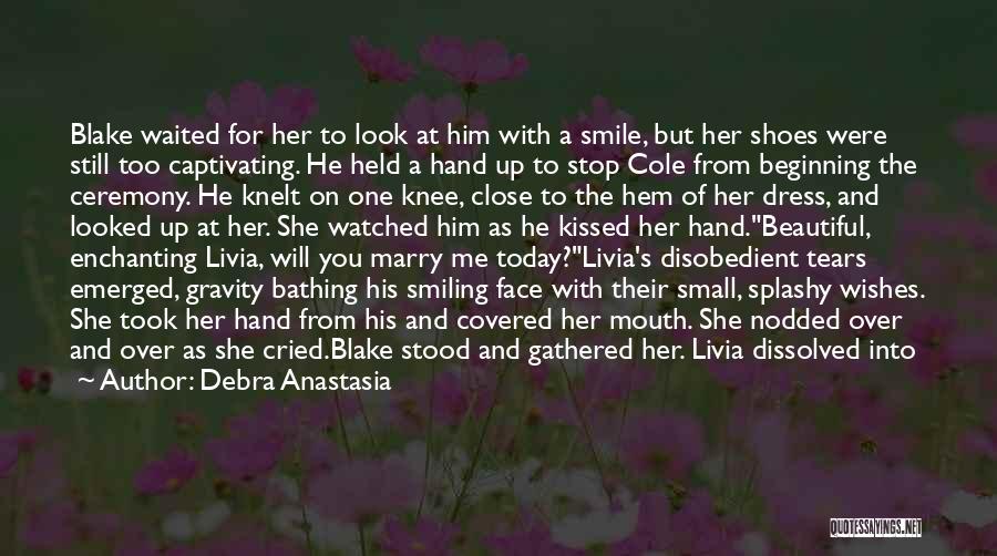 Beautiful Dress Quotes By Debra Anastasia