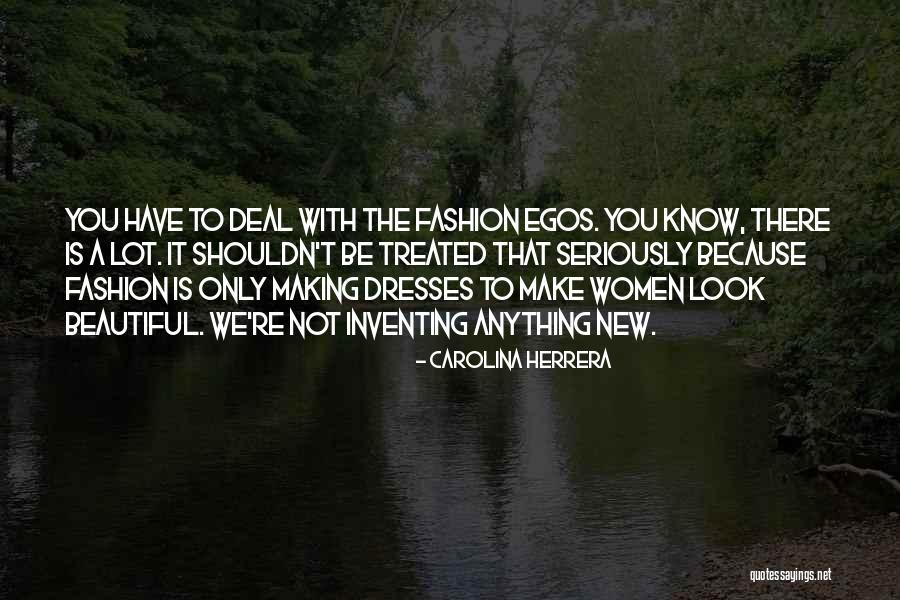 Beautiful Dresses Quotes By Carolina Herrera