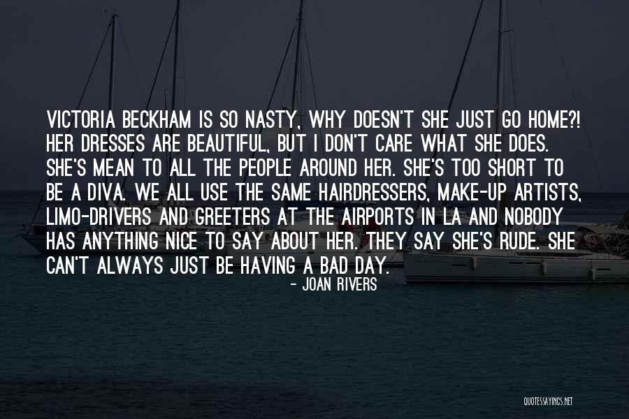Beautiful Dresses Quotes By Joan Rivers Beautiful Dresses Quotes By Joan Rivers