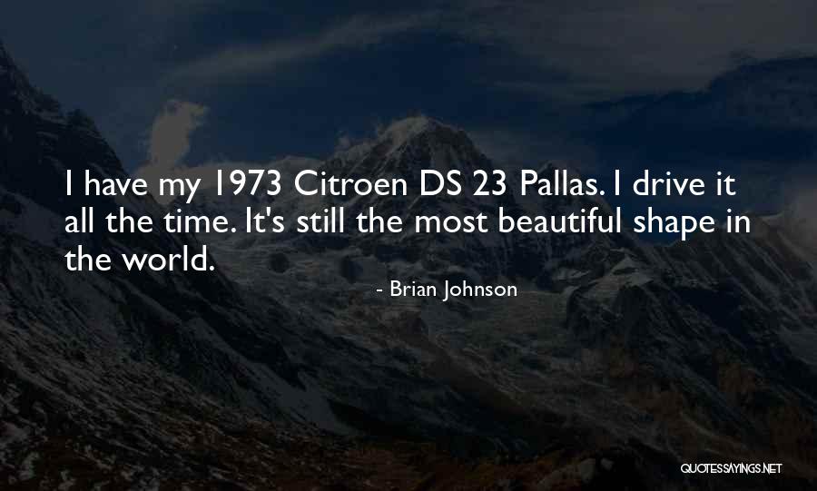Beautiful Drive Quotes By Brian Johnson Beautiful Drive Quotes By Brian Johnson