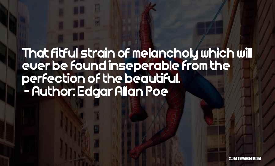 Beautiful Edgar Allan Poe Quotes By Edgar Allan Poe