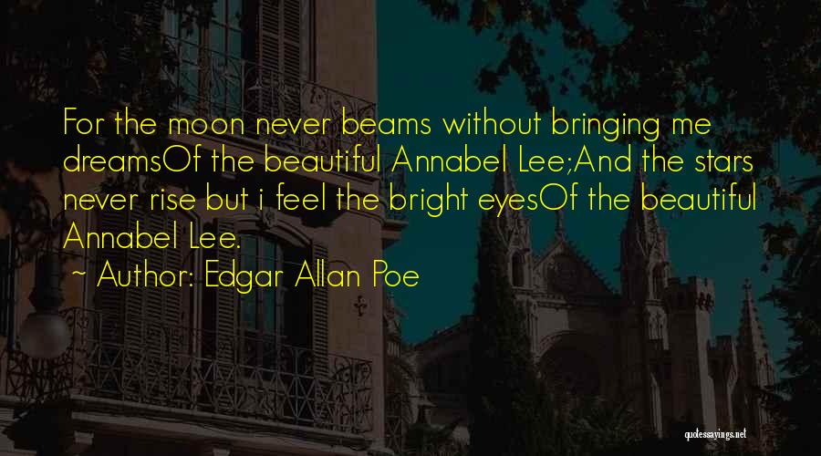 Beautiful Edgar Allan Poe Quotes By Edgar Allan Poe