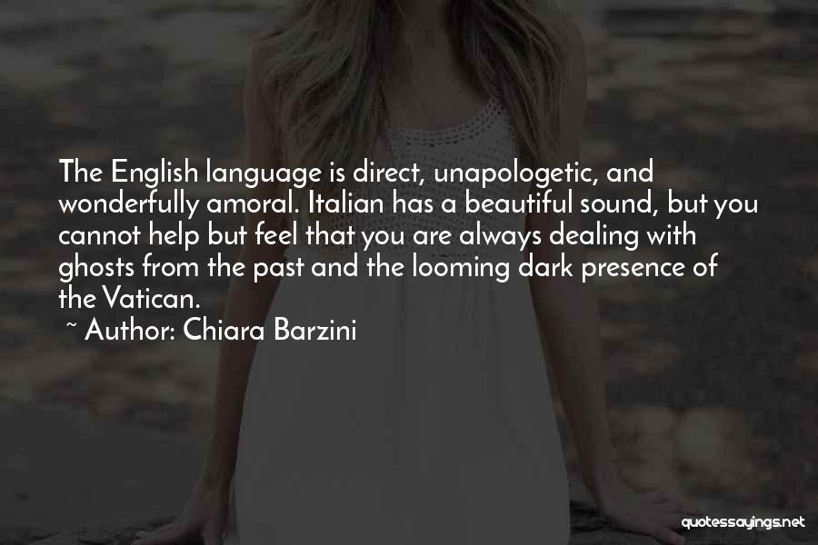 Beautiful English Quotes By Chiara Barzini