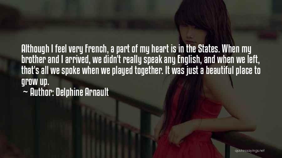 Beautiful English Quotes By Delphine Arnault