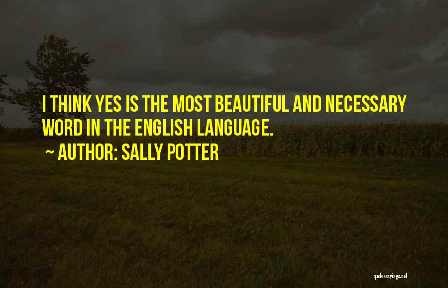 Beautiful English Quotes By Sally Potter