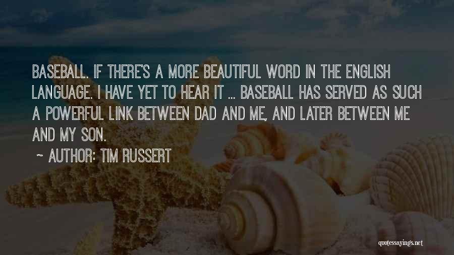 Beautiful English Quotes By Tim Russert